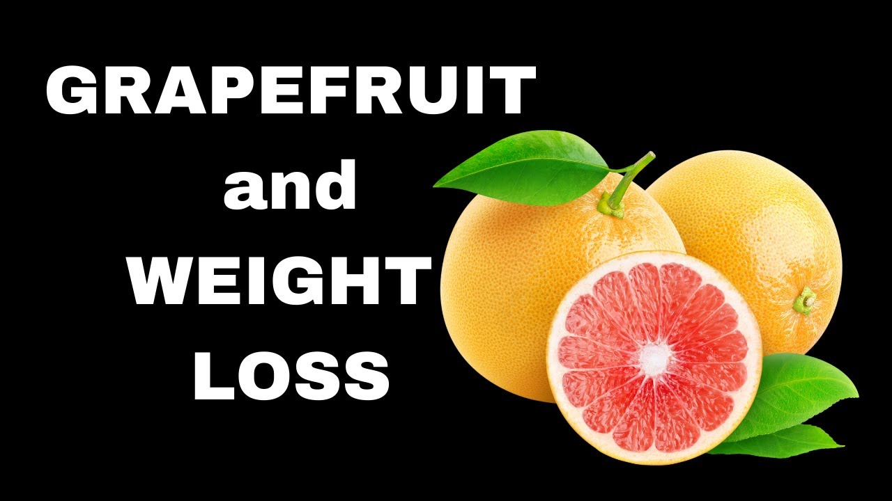 Grapefruits for Weight Loss